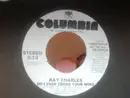 7inch Vinyl Single - Ray Charles - Do I Ever Cross Your Mind