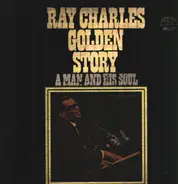 Ray Charles - Golden Story A Man And His Soul