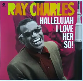 Ray Charles - Hallelujah I Love Her So!