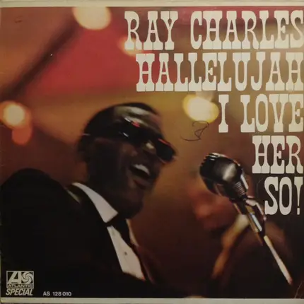 Ray Charles - Hallelujah I Love Her So!