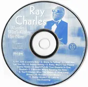 CD - Ray Charles - I Wonder Who's Kissing Her Now