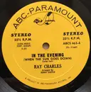 7inch Vinyl Single - Ray Charles - In The Evening (When The Sun Goes Down) / Ol' Man Time