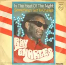 7inch Vinyl Single - Ray Charles - In The Heat Of The Night