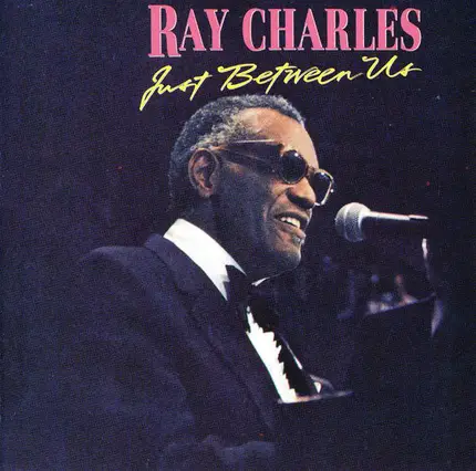 Ray Charles - Just Between Us