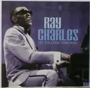 CD - Ray Charles - Let The Good Times Roll