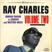 LP - Ray Charles - Modern Sounds In Country And Western Music Volume Two