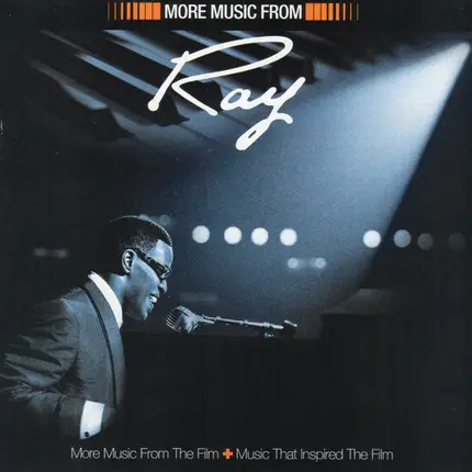 Soundtrack - More Music From Ray (More Music From The Film + Music That Inspired The Film)