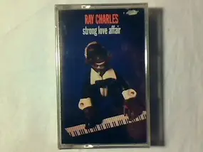 Ray Charles - Strong Love Affair