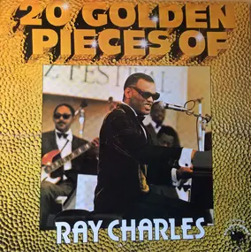 Ray Charles - 20 Golden Pieces of Ray Charles