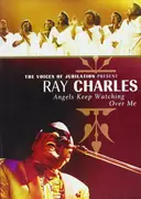 DVD - Ray Charles / The Voices Of Jubilation Choir - Angels Keep Watching Over Me