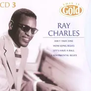 Ray Charles - This Is Gold, Vol. 3