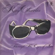 Ray Charles - Through the Eyes of Love