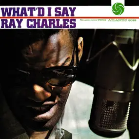 Ray Charles - The Very Best Of Ray Charles What'd I Say