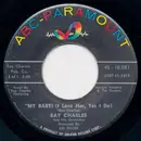 7inch Vinyl Single - Ray Charles And His Orchestra - My Baby! (I Love Her, Yes I Do)