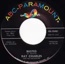 7inch Vinyl Single - Ray Charles And His Orchestra / Ray Charles With String Orchestra And Chorus - Busted / Making Believe