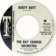 Ray Charles And His Orchestra - Booty Butt / Sidewinder