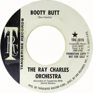 Ray Charles And His Orchestra - Booty Butt / Sidewinder