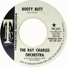 Ray Charles And His Orchestra - Booty Butt / Sidewinder