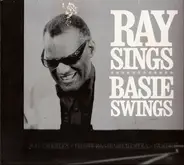 Ray Charles + Count Basie Orchestra - Ray Sings - Basie Swings