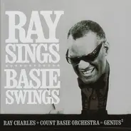 Ray Charles + Count Basie Orchestra - RAY SINGS BASIE SWINGS