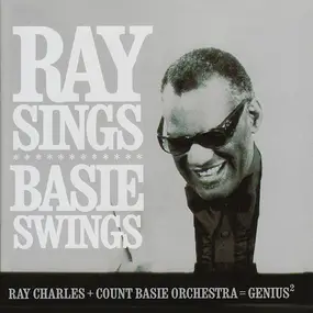 Ray Charles - RAY SINGS BASIE SWINGS