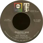 Ray Charles - Claudie Mae / Someone To Watch Over Me