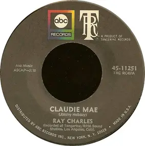 Ray Charles - Claudie Mae / Someone To Watch Over Me