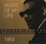 CD-Box - Ray Charles / Doris Day / Fats Domino a.o. - Music Of My Life  - Golden Decade - 1953 - Large Digibook
