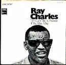 7inch Vinyl Single - Ray Charles - Till I Can't Take It Anymore/If You Were Mine