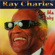 Ray Charles - Kissing Me Baby