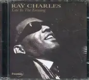 Ray Charles - Late In The Evening - The Early Years 1947-51