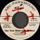 7inch Vinyl Single - Ray Charles / Ray Charles And His Orchestra - Take These Chains From My Heart