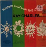 Ray Charles Singers - Singing throught the Seasons