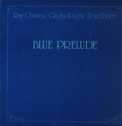 Ray Charles, Gladys Knight, Lloys Price - Blue Prelude