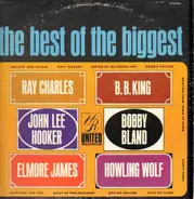 Ray Charles / B.B. King / John Lee Hooker - The Best Of The Biggest