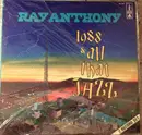 Double LP - Ray Anthony - 1988 And All That Jazz