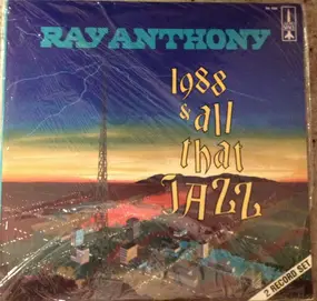 Ray Anthony - 1988 & All That Jazz