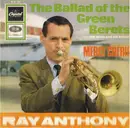 7inch Vinyl Single - Ray Anthony - The Ballad Of The Green Berets