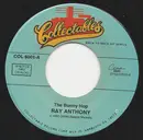 7inch Vinyl Single - Ray Anthony - The Bunny Hop / The Hokey Pokey