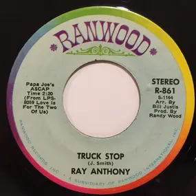 Ray Anthony - Truck Stop / He'll Have To Go