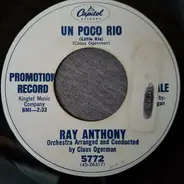 Ray Anthony - Un Poco Rio / Zei Gezundt