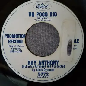 Ray Anthony - Un Poco Rio / Zei Gezundt