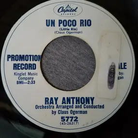 Ray Anthony - Un Poco Rio / Zei Gezundt