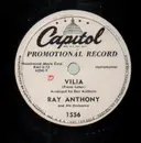 Schellack - Ray Anthony and His Orchestra - Vilia / Melancholy Rhapsody - promo