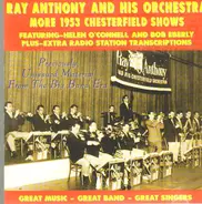 Ray Anthony And His Orchestra - More 1953 Chesterfield Shows