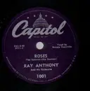 Schellack - Ray Anthony And His Orchestra - Roses / National Emblem March