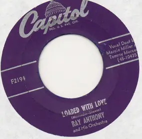 Ray Anthony - Make Believe Dreams / Loaded With Love