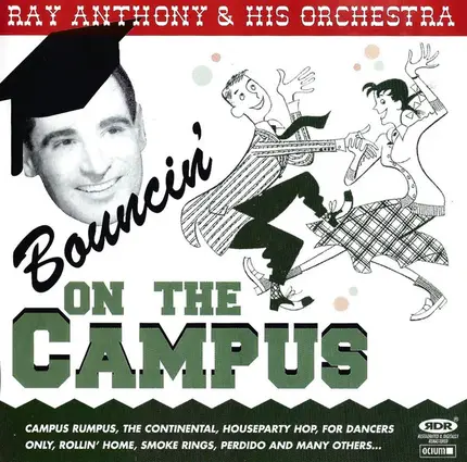 Ray Anthony & His Orchestra - Bouncin' on the Campus
