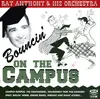CD - Ray Anthony & His Orchestra - Bouncin' On The Campus