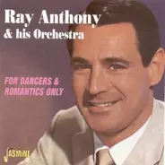 Ray Anthony and His Orchestra - For Dancers